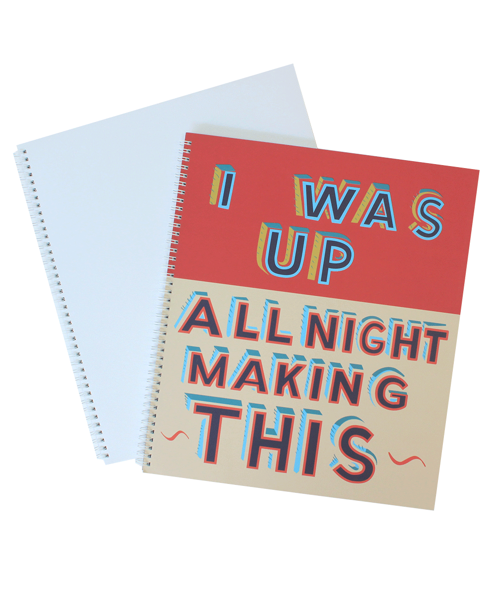 I Was Up All Night Making This Sketch Book x Bob and Roberta Smith